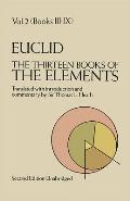 Thirteen Books Of The Elements 2nd Edition Volume 2 Books III thru IX