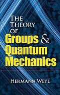 Theory Of Groups & Quantum Mechanics