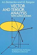 Vector & Tensor Analysis with Applications