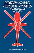 Rotary Wing Aerodynamics Two Volumes Bound as One