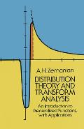 Distribution Theory & Transform Analysis An Introduction to Generalized Functions with Applications
