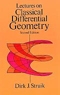 Lectures On Classical Differential Geometry 2nd Edition