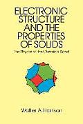 The Electronic Structure and the Properties of Solids: The 1859 Handbook for Westbound Pioneers