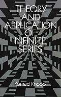 Theory & Application of Infinite Series
