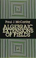 Algebraic Extensions Of Fields 2nd Edition