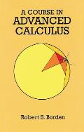 Course In Advanced Calculus
