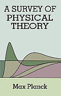 Survey Of Physical Theory