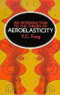 Introduction to the Theory of Aeroelasticity