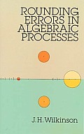 Rounding Errors In Algebraic Processes
