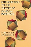 Introduction To The Theory Of Random Processes