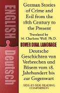 German Stories Of Crime & Evil From The 18th Century To The Present A Dual Language Book