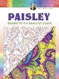 Creative Haven Paisley: Designs with a Splash of Color