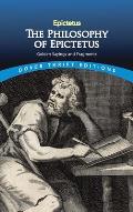 Philosophy of Epictetus Golden Sayings & Fragments