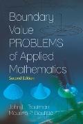 Boundary Value Problems of Applied Mathematics: Second Edition