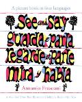 See And Say: A Picture Book In Four Languages