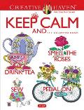 Creative Haven Keep Calm And... Coloring Book