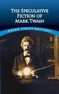 Speculative Fiction of Mark Twain