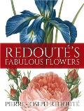 Redout?'s Fabulous Flowers