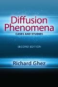 Diffusion Phenomena Cases & Studies Second Edition