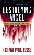 Destroying Angel The Carlucci Trilogy Book One