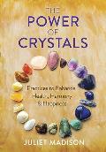 Power of Crystals Enhance Your Mind Body Spirit Connection