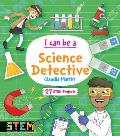 I Can Be a Science Detective: Fun Stem Activities for Kids