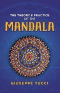 Theory & Practice of the Mandala