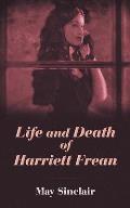 Life & Death of Harriett Frean
