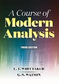 A Course of Modern Analysis: Third Edition