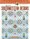 Creative Haven Stylish Southwestern Designs Coloring Book