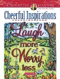 Creative Haven Cheerful Inspirations Coloring Book