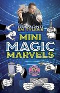 Diamond Jim Tylers Mini Magic Marvels