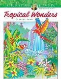 Creative Haven Tropical Wonders Coloring Book