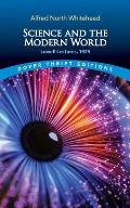 Science and the Modern World: Lowell Lectures, 1925