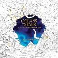 Oceans to Stars: An Astrology Art & Coloring Book