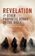 Revelation and Other Prophetic Books of the Bible
