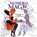 Modern Magic: A Contemporary Fantasy Coloring Book