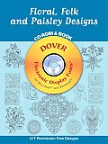 Floral Folk & Paisley Designs With CDROM
