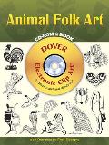 Animal Folk Art [With CD-ROM]