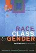 Race Class & Gender An Anthology 6th Edition
