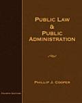 Public Law & Public Administration 4th Edition
