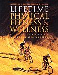 Lifetime Physical Fitness and Wellness (with Profile Plus 2007 CD, Personal Daily Log and Infotrac)