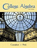 College Algebra (with Interactive Video Skillbuilder CD-ROM and 1pass for Ilrn Student Tutorial/Math with CDROM and Other