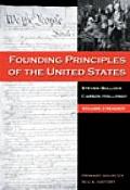 Founding Principles Of The United States Volume II Reader