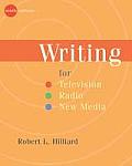 Writing for Television, Radio, and New Media (9TH 08 - Old Edition)