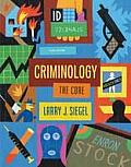 Criminology : Core (3RD 08 - Old Edition)