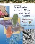 Introduction To Social Work and Social Welfare : Empowering People -text Only (9TH 08 - Old Edition)