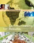 Communicating for Results : Guide for Business and the Professions (8TH 08 - Old Edition)