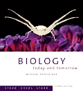 Biology: Today and Tomorrow, Basic Edition (with 1pass Biologynow?/How Do I Prepare/Vmentor?/Ilrn ?/Infotrac) with Other