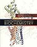 Student Solutions Manual/Study Guide/Problem Book for Garrett/Grisham's Biochemistry